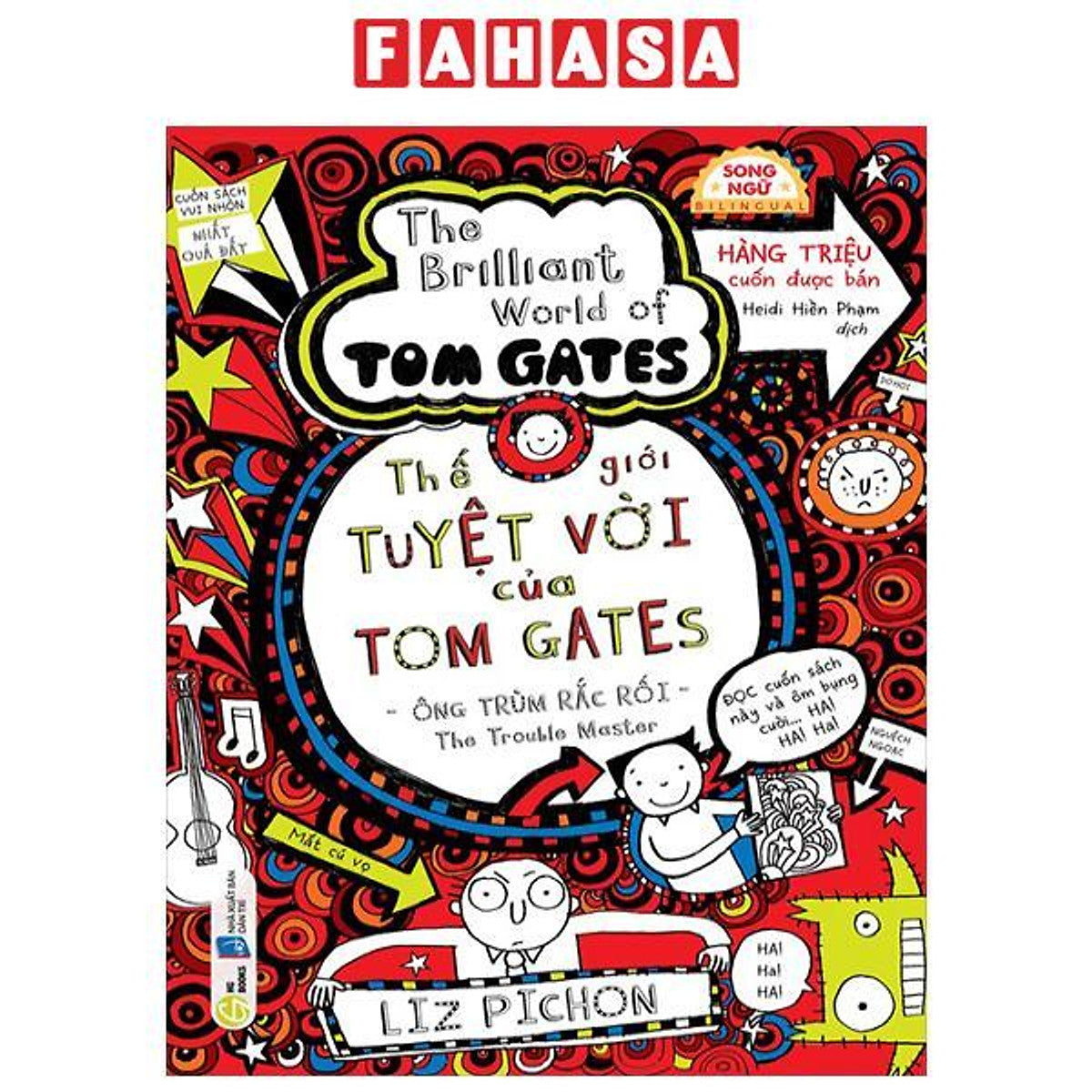 Sách - Thế Giới Tuyệt Vời Của Tom Gates - Ông Trùm Rắc Rối - The Trouble Master
