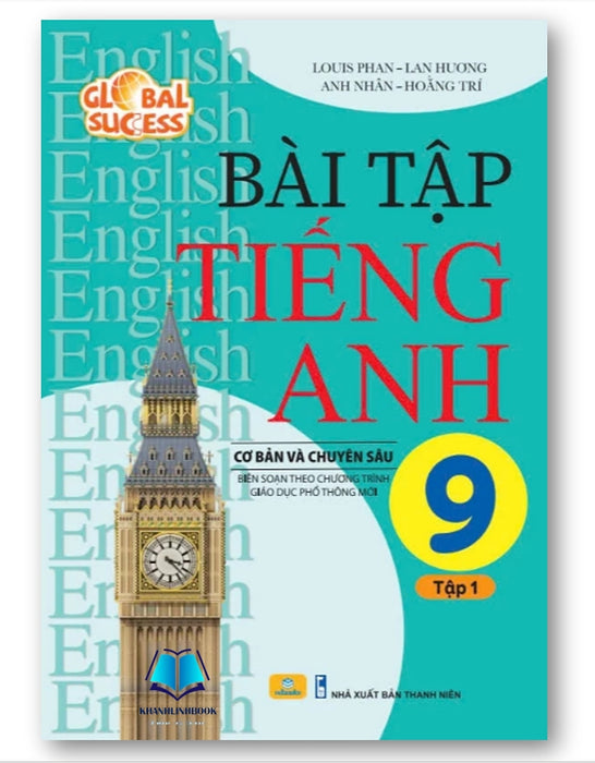 Sách - Bài Tập Tiếng Anh 9 Cơ Bản Và Chuyên Sâu ( Tập 1) (Global Success) Theo Chương Trình Giáo Dục Phổ Thông Mới