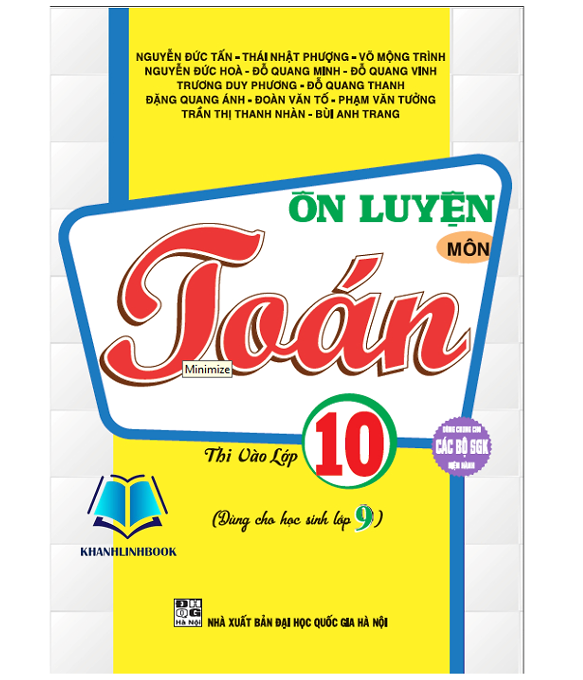Sách - Ôn Luyện Môn Toán Thi Vào Lớp 10 (Dùng Chung Cho Các Bộ Sgk Hiện Hành)