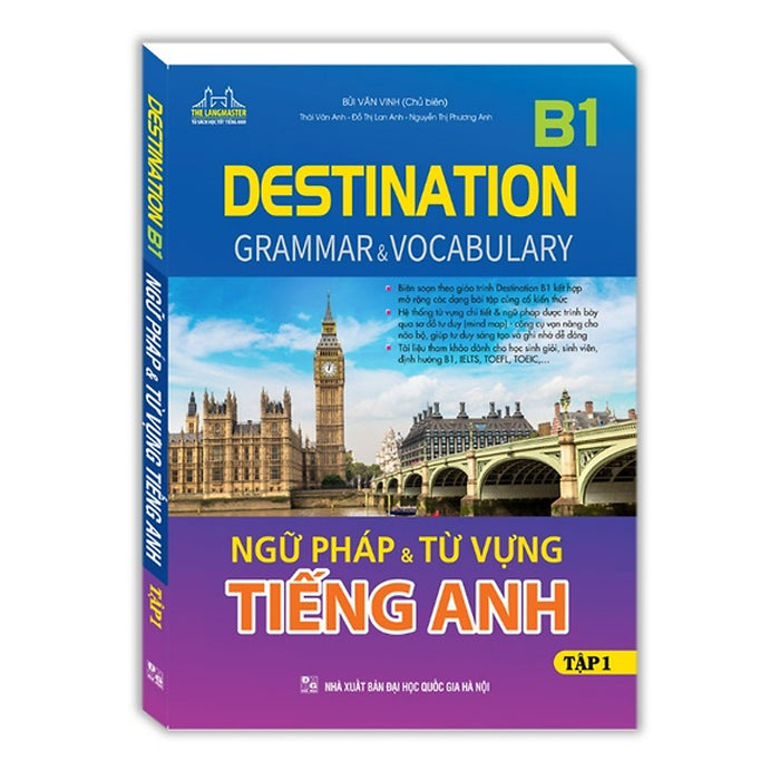Sách - Destination B1 - Ngữ Pháp Và Từ Vựng Tiếng Anh Tập 1