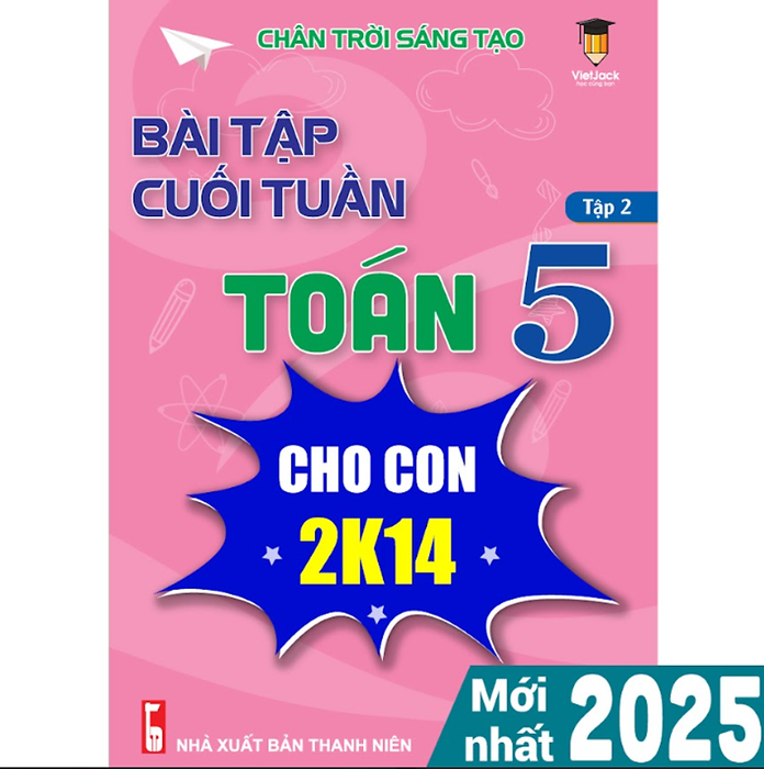 Sách - Bài Tập Cuối Tuần Toán 5 Chân Trời Sáng Tạo (Học Kì 2) - Vietjack