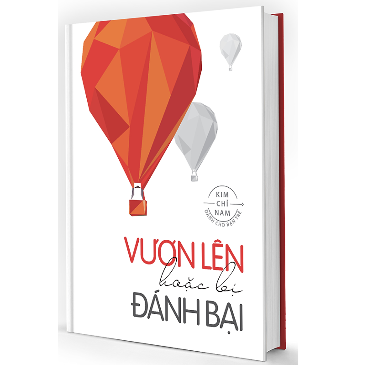 Sổ Tay Bìa Cứng: Vươn Lên Hoặc Bị Đánh Bại