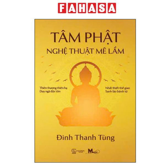 Sách - Tâm Phật - Nghệ Thuật Mê Lầm