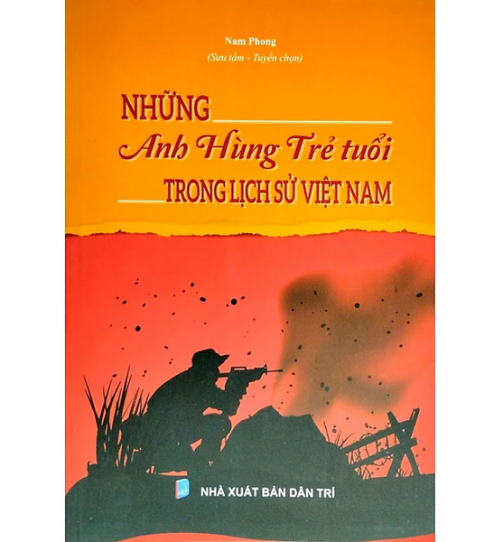 Sách - Những Anh Hùng Trẻ Tuổi Trong Lịch Sử Việt Nam
