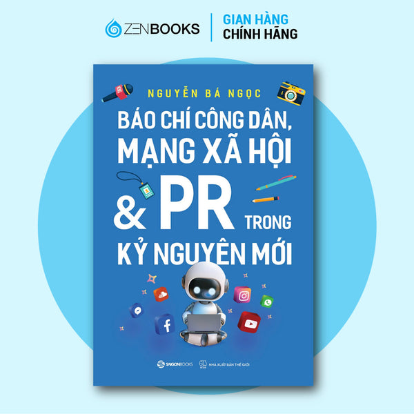 Sách - Báo Chí Công Dân, Mạng Xã Hội & Pr Trong Kỷ Nguyên Mới