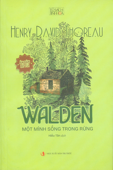 Walden - Một Mình Sống Trong Rừng (Tủ Sách Tinh Hoa) - Ấn Phẩm Bỏ Túi