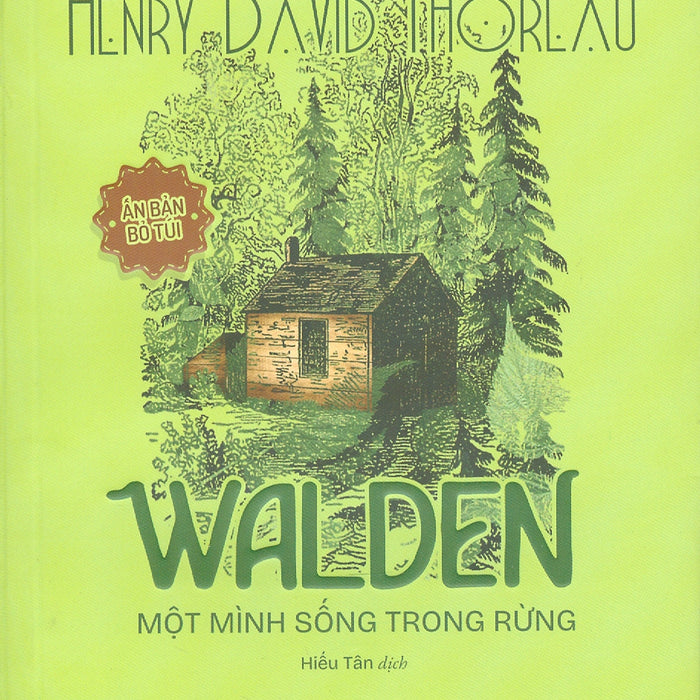 Walden - Một Mình Sống Trong Rừng (Tủ Sách Tinh Hoa) - Ấn Phẩm Bỏ Túi