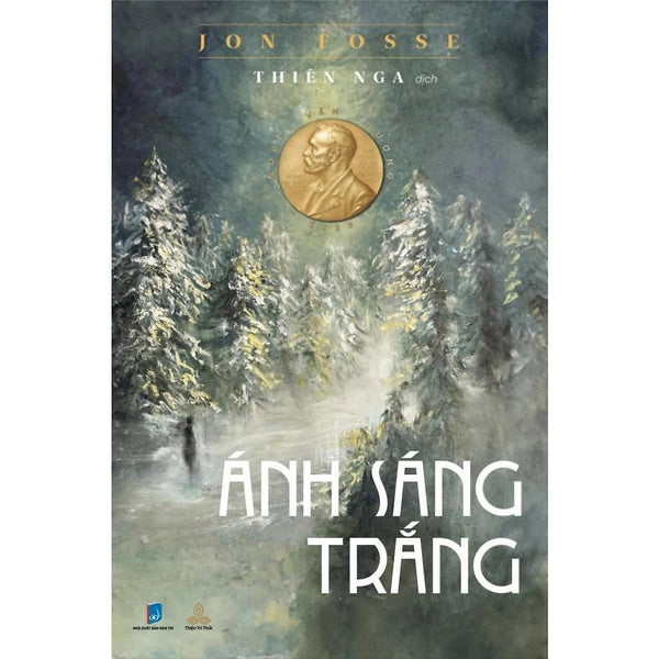 Sách - Ánh Sáng Trắng - Jon Fosse - Nobel Văn Học 2023 - Thiện Tri Thức