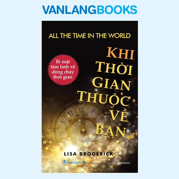 Sách Khi Thời Gian Thuộc Về Bạn - Vanlangbooks