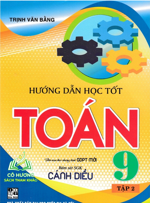 Sách-Hướng Dẫn Học Tốt Toán 9 Tập 2 (Bám Sát Sgk Cánh Diều)