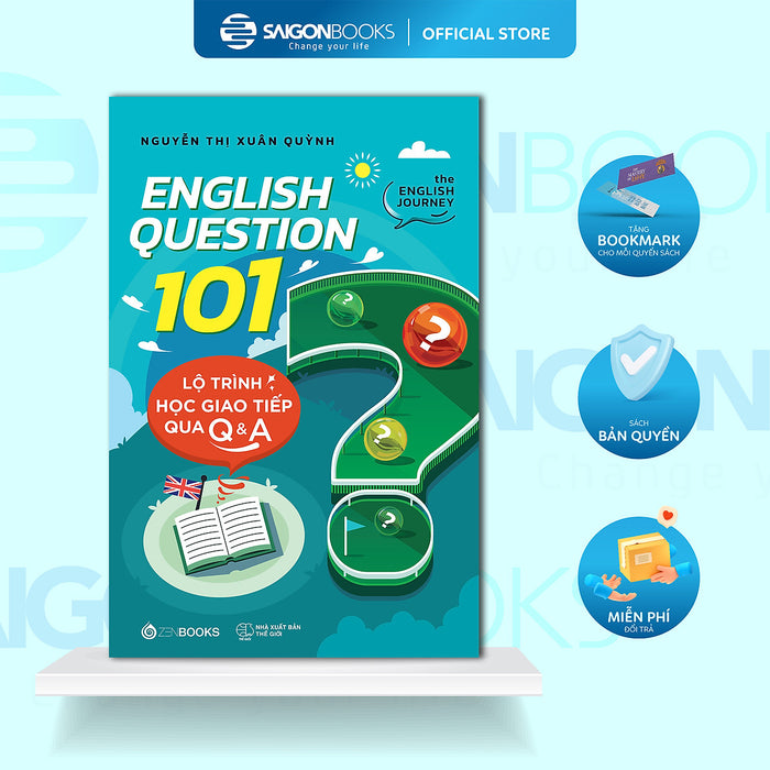 Sách - English Question 101: Lộ Trình Học Giao Tiếp Qua Q&A