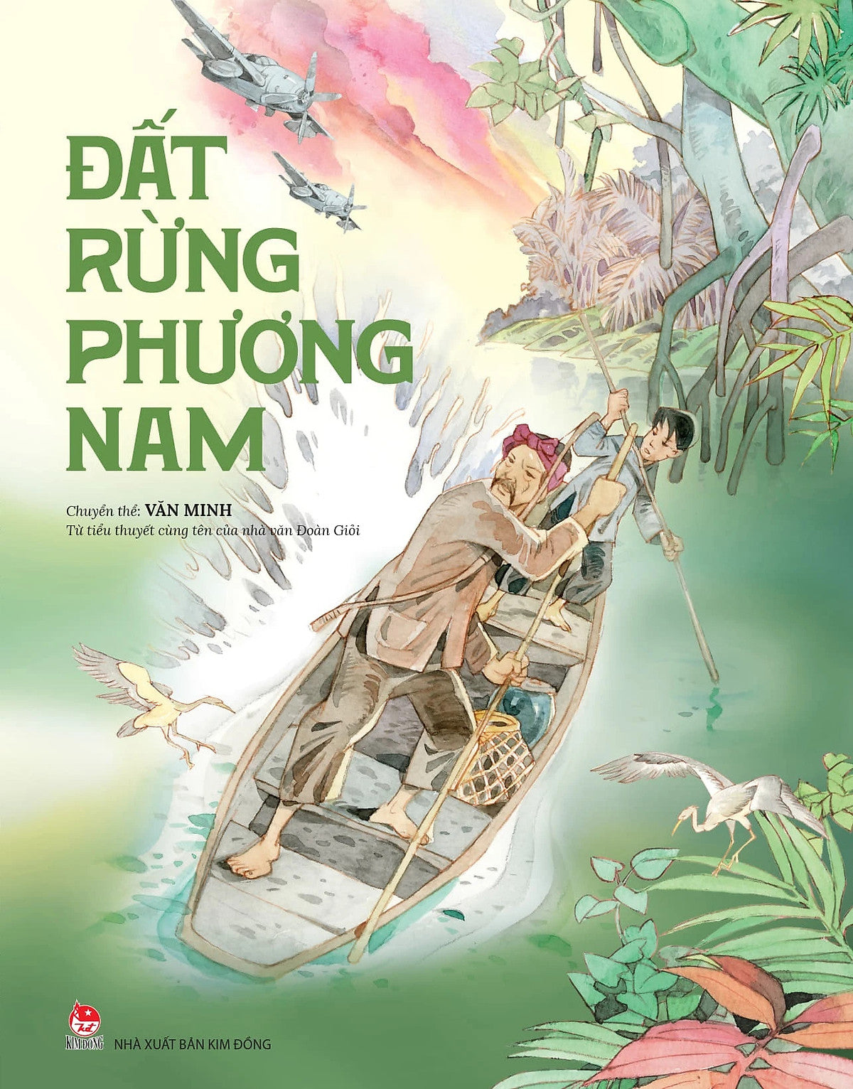 Đất Rừng Phương Nam (Bản Truyện Tranh - Chuyển Thể Từ Tiểu Thuyết)