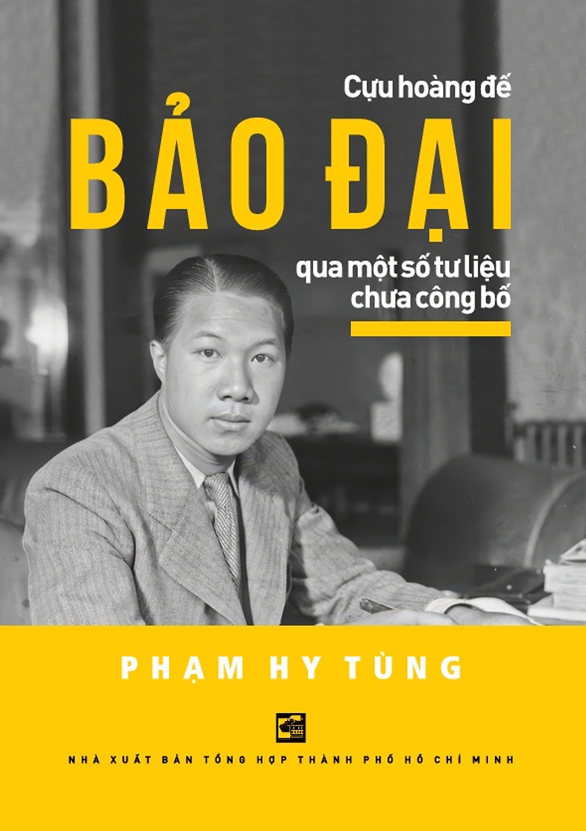 Sách Cựu Hoàng Đế Bảo Đại Qua Một Số Tư Liệu Chưa Công Bố