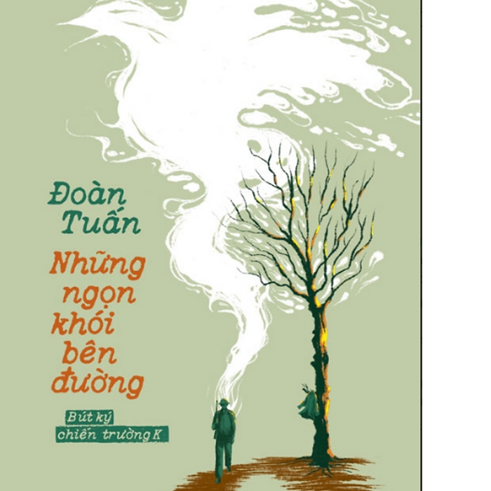 Những Ngọn Khói Bên Đường - Bút Ký Chiến Trường K