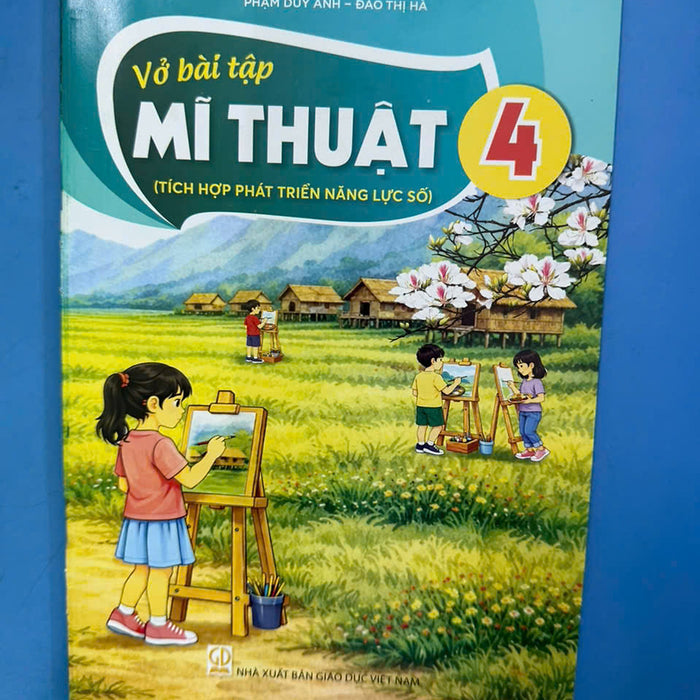 Sách Vở Bài Tập Mĩ Thuật 4- Tích Hợp Phát Triển Năng Lực Số (Kèm Nilon Bọc Sách, Nhãn Tên)