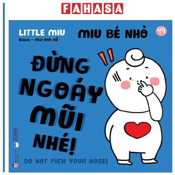 Sách - Ehon Kĩ Năng Sống - Miu Bé Nhỏ - Tập 49 - Đừng Ngoáy Mũi Nhé!