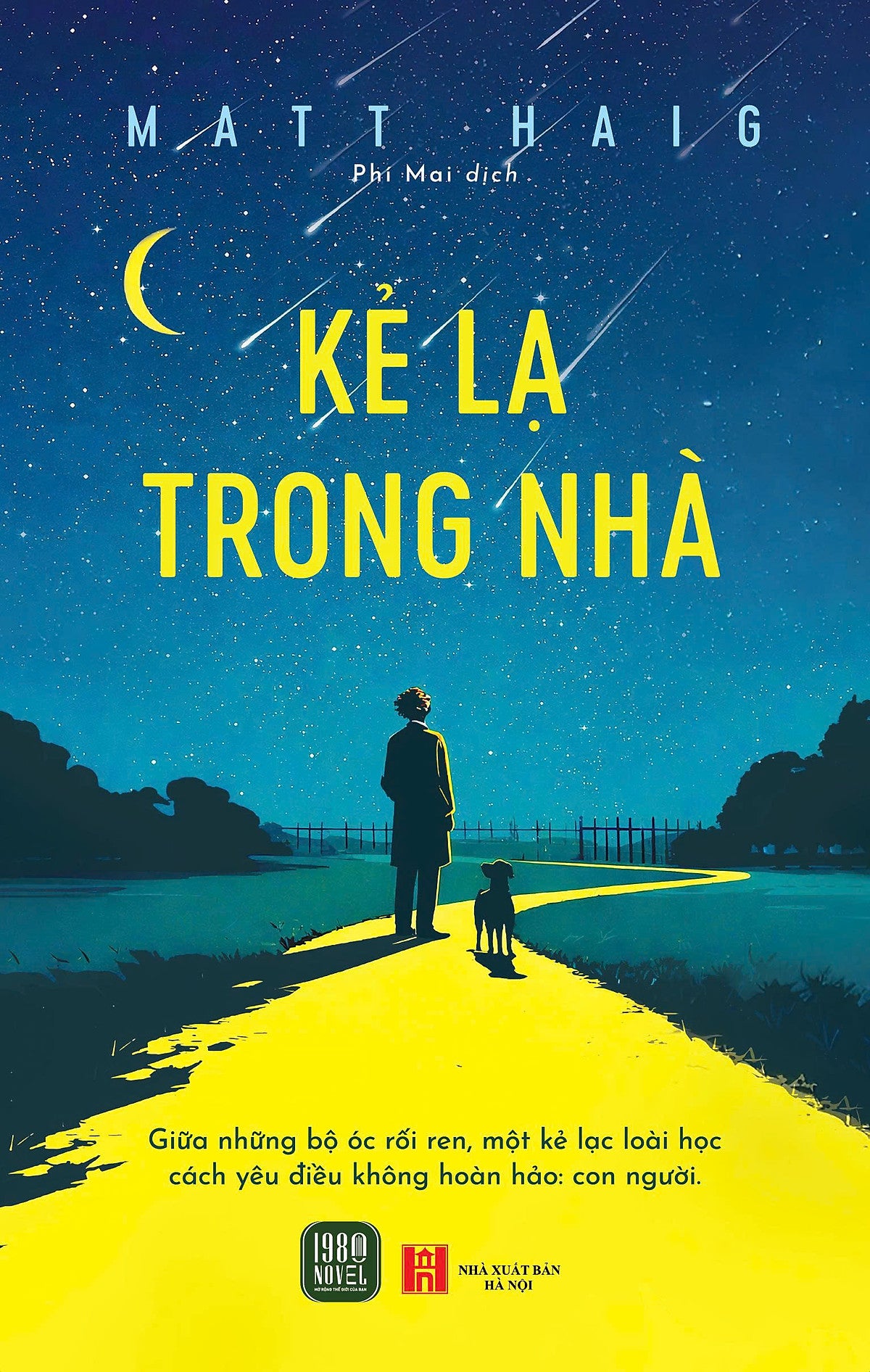 (Tặng Kèm Bookmark) Kẻ Lạ Trong Nhà - Matt Haig - Phí Mai Dịch – 1980 Books