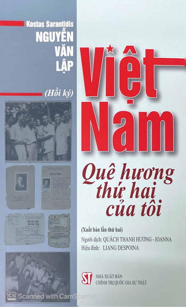 Việt Nam - Quê Hương Thứ Hai Của Tôi (Hồi Ký) (Xuất Bản Lần Thứ Hai)