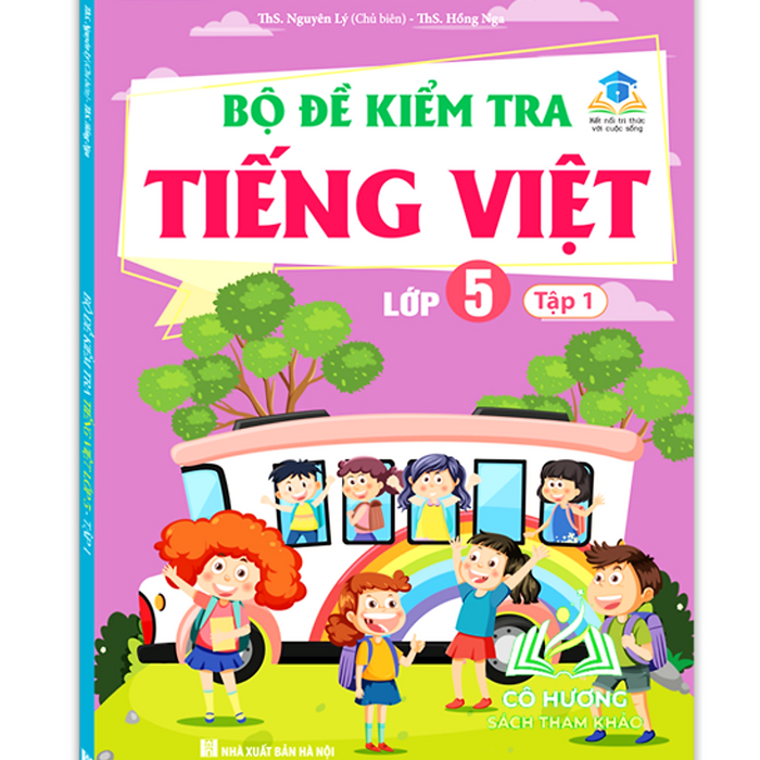 Sách - Bộ Đề Kiểm Tra Tiếng Việt Lớp 5 Tâp 1 (Kết Nối Tri Thức Với Cuộc Sống)