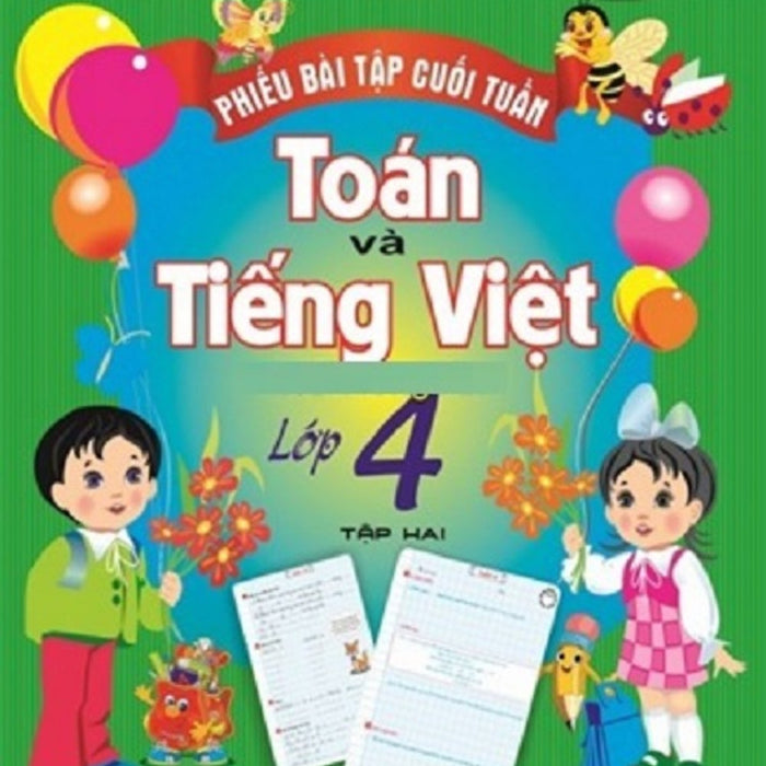 Phiếu Bài Tập Cuối Tuần Toán - Tiếng Việt Lớp 4 (Ha)