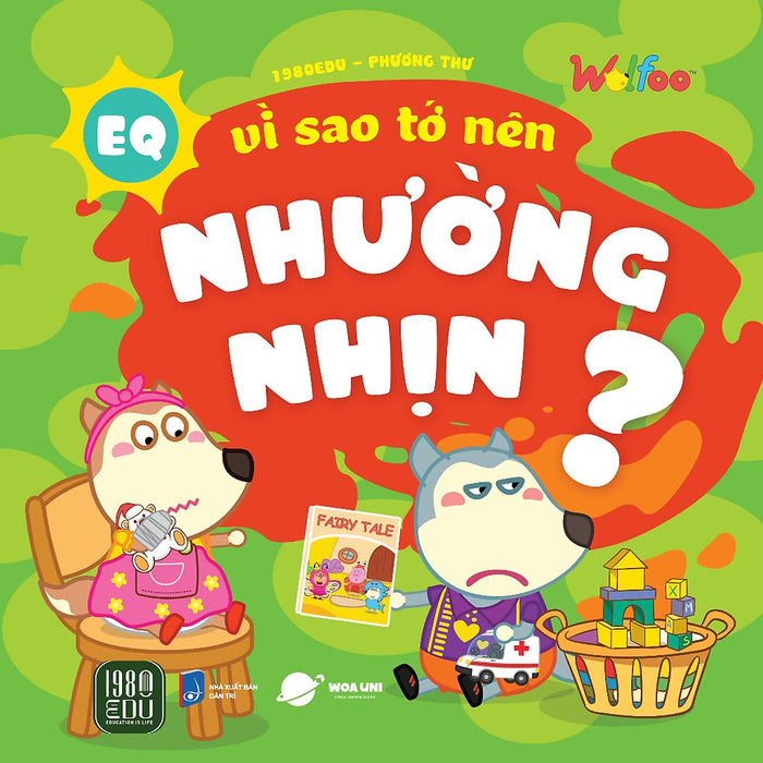 Wolfoo Eq Vì Sao Tớ Nên Nhường Nhịn - Bản Quyền