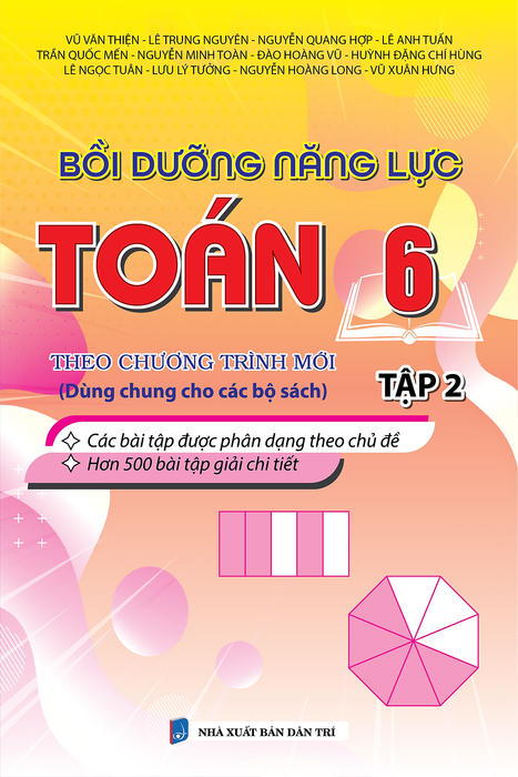 Sách - Bồi Dưỡng Năng Lực Toán 6 Tập 2 Biên Soạn Theo Chương Trình Mới (Dùng Chung Cho Các Bộ Sách)