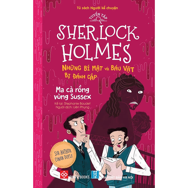 Tuyển Tập Sherlock Holmes - Những Bí Mật Và Báu Vật Bị Đánh Cắp- Ma Cà Rồng Vùng Sussex