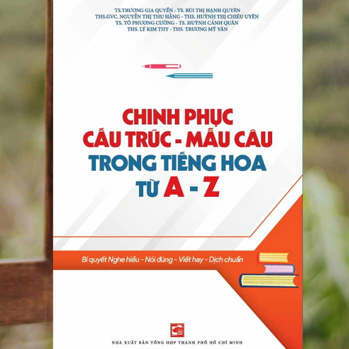 Chinh Phục Cấu Trúc Mẫu Câu Trong Tiếng Hoa Từ A - Z - Th185