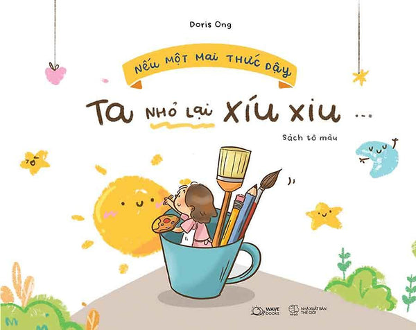 Nếu Một Mai Thức Dậy, Ta Nhỏ Lại Xíu Xiu