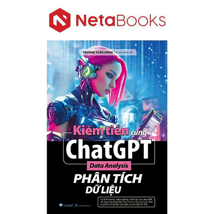 Kiếm Tiền Cùng Chatgpt - Data Analysis - Phân Tích Dữ Liệu