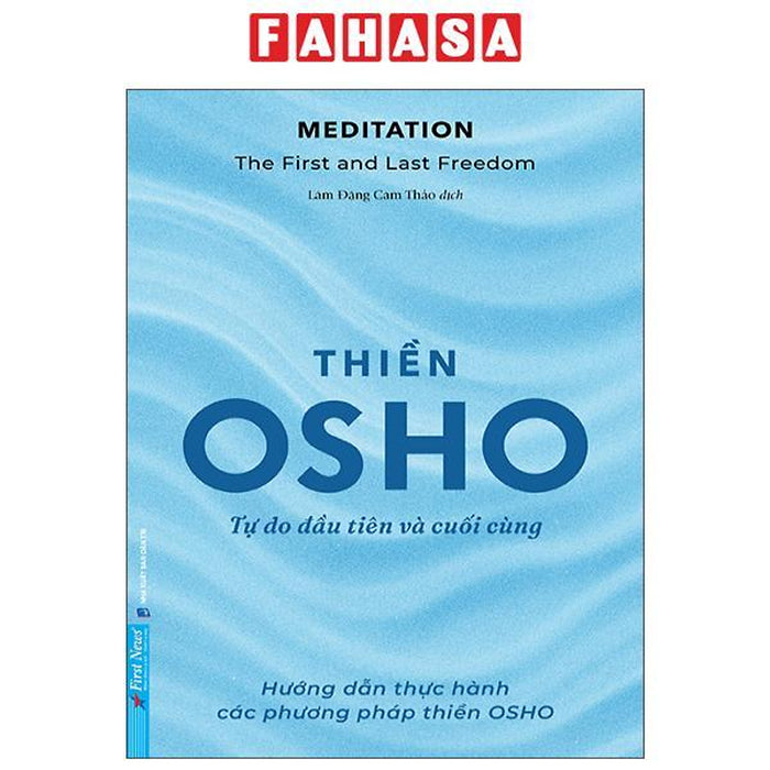 Sách - Meditation - The First And Last Freedom - Thiền - Tự Do Đầu Tiên Và Cuối Cùng
