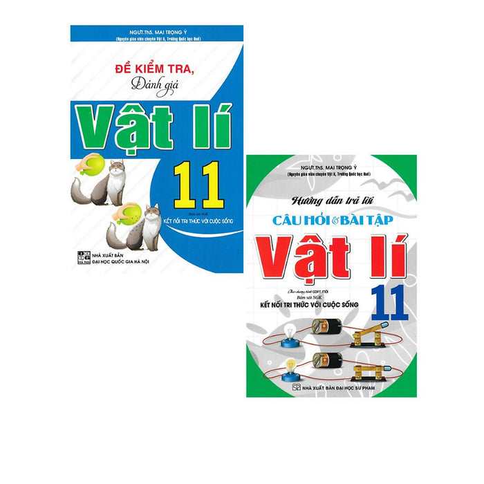 Sách -Hướng Dẫn Trả Lời Câu Hỏi Và Bài Tập Vật Lí 11 + Đề Kiểm Tra, Đánh Giá Vật Lí 11 (Bám Sát Sgk Kết Nối) (Bộ 2 Cuốn) Ha