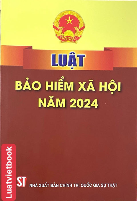 Luật Bảo Hiểm Xã Hội Năm 2024