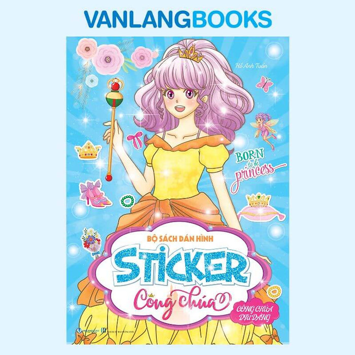Bộ Sách Dán Hình Sticker Công Chúa - Công Chúa Dịu Dàng 2026 - Vanlangbooks
