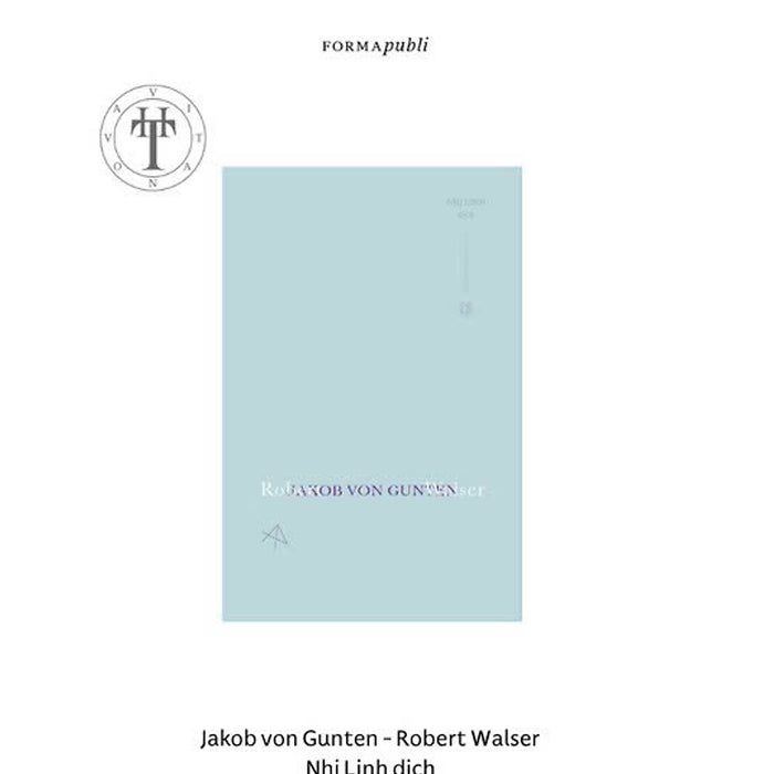 Jakob Von Gunten- Robert Walser- Nhị Linh Dịch- Formapubli