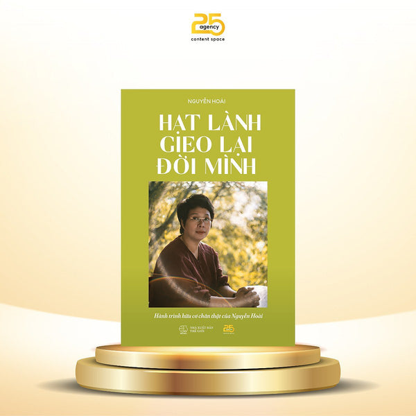 Hạt Lành Gieo Lại Đời Mình - Nguyễn Hoài