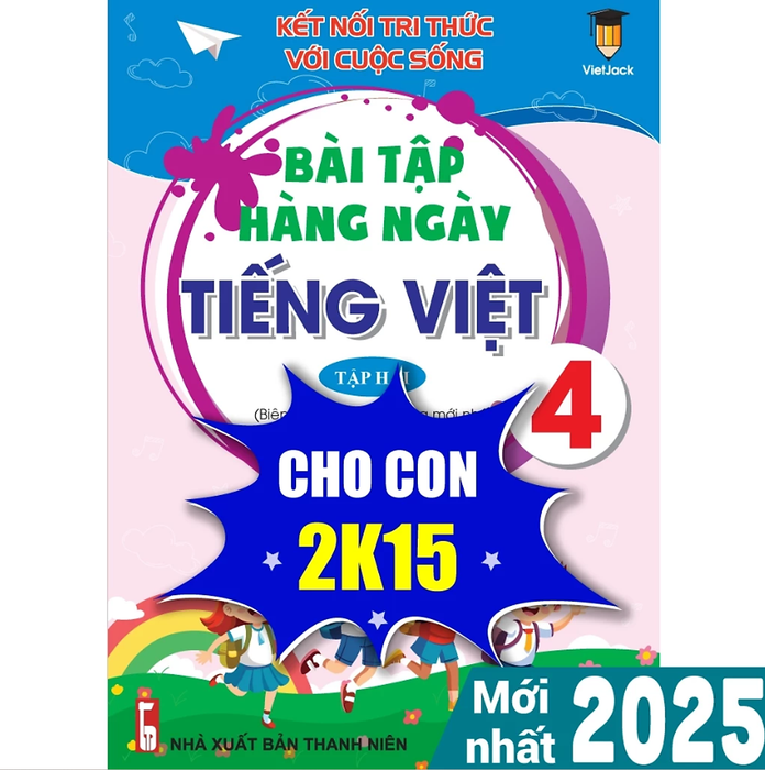 Sách - Bài Tập Hằng Ngày Tiếng Việt 4 Kết Nối Tri Thức (Học Kì 2) Vietjack