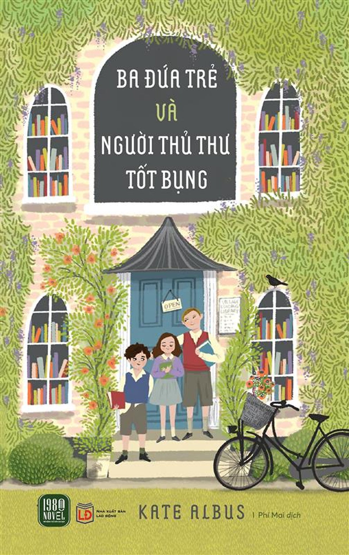Ba Đứa Trẻ Và Người Thủ Thư Tốt Bụng - Kate Albus - Phí Mai Dịch - 1980 Books - Nxb Lao Động