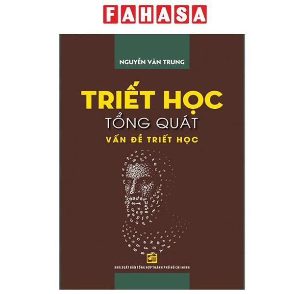 Sách - Triết Học Tổng Quát - Vấn Đề Triết Học