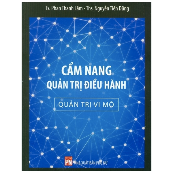 Sách Cẩm Nang Quản Trị Điều Hành - Quản Trị Vi Mô