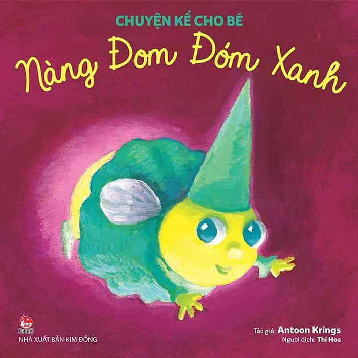 Chuyện Kể Cho Bé - Nàng Đom Đóm Xanh