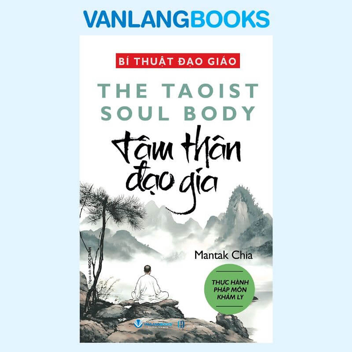 Bí Thuật Đạo Giáo - Tâm Thân Đạo Gia - Tái Bản 2026 - Vanlangbooks