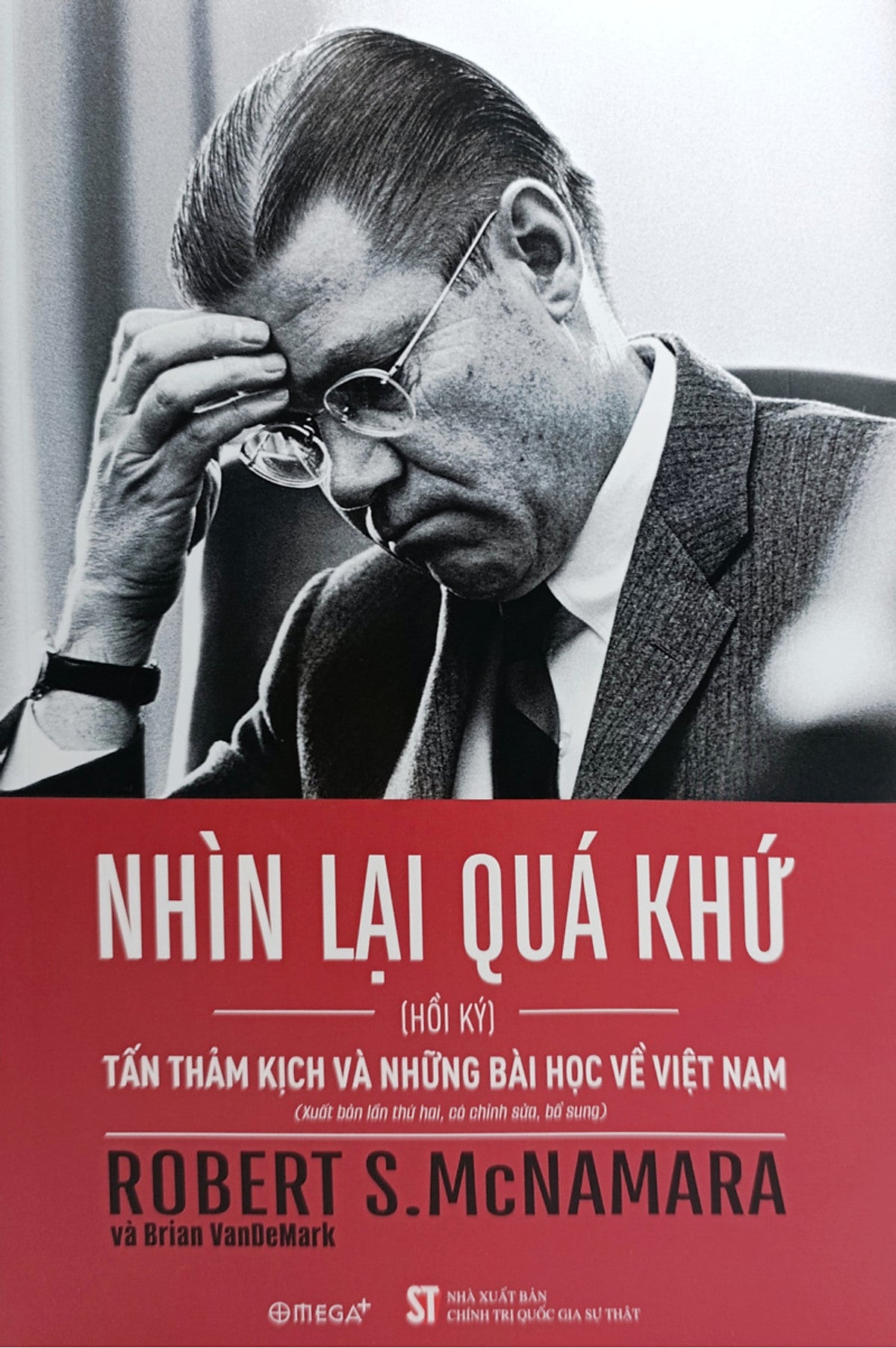Nhìn Lại Quá Khứ - Tấn Thảm Kịch Và Những Bài Học Về Việt Nam