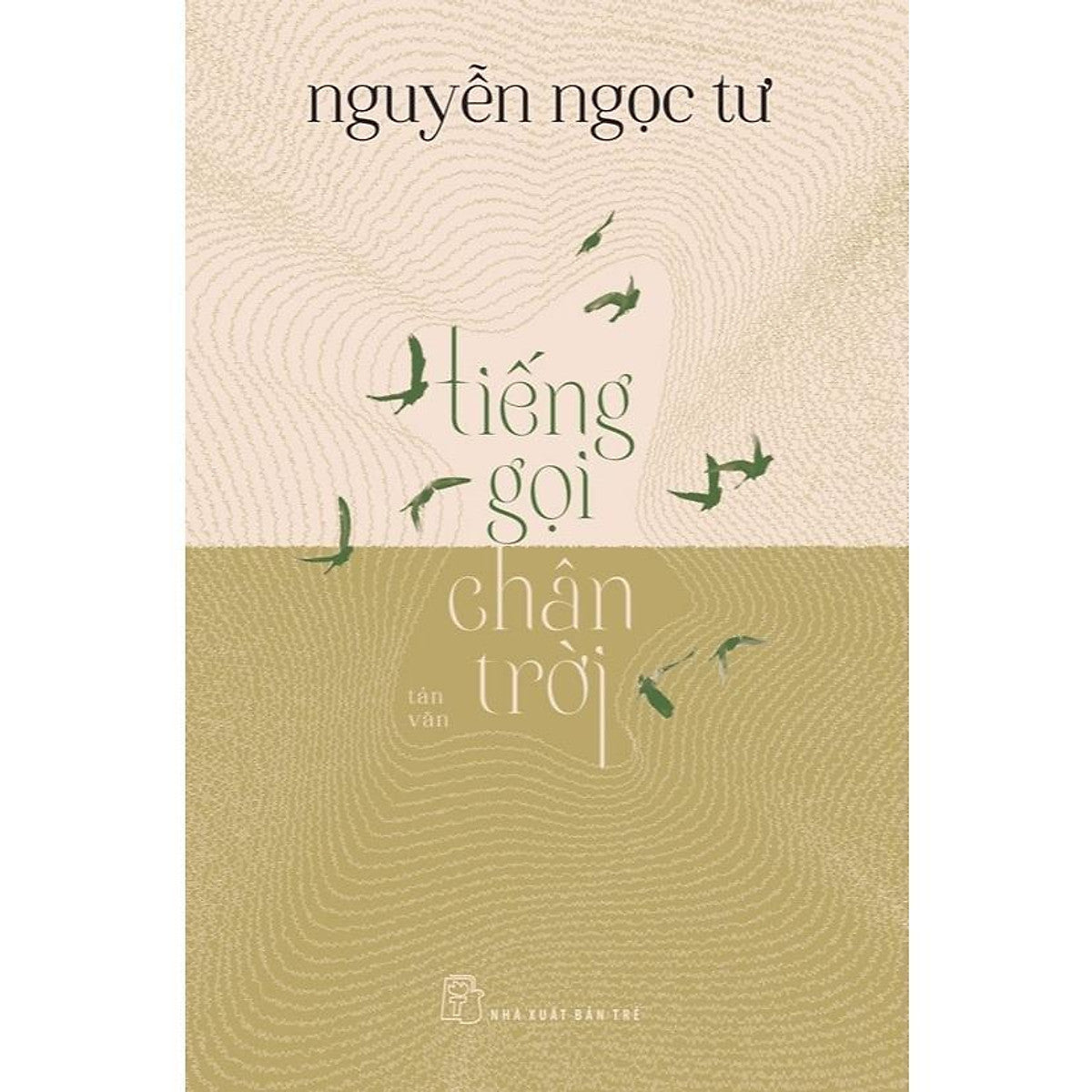 Sách - Tiếng Gọi Chân Trời - Nxb Trẻ