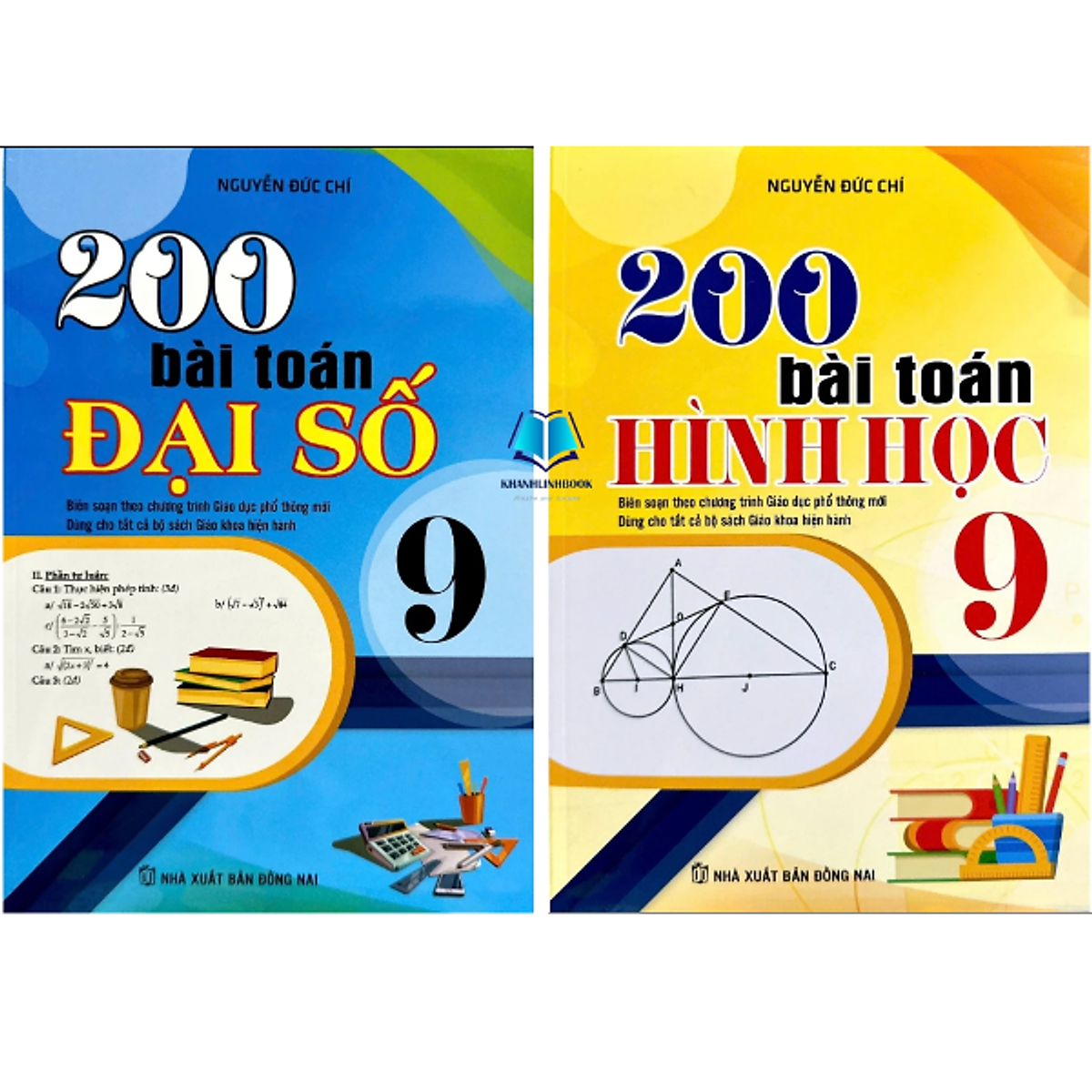 Sách - 200 Bài Toán Đại Số + Hình Học Lớp 9 - Biên Soạn Theo Chương Trình Giáo Dục Phổ Thông Mới