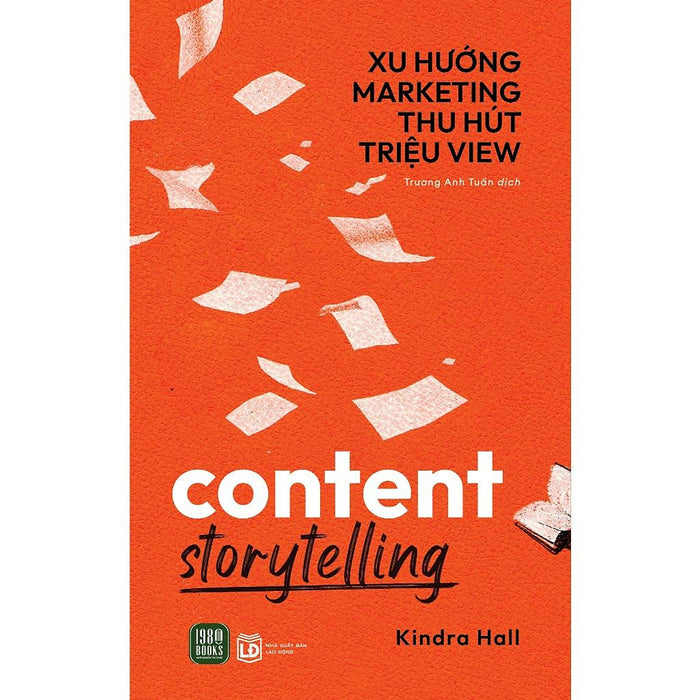 Content Storytelling Xu Hướng Marketing Thu Hút Triệu View - Bản Quyền