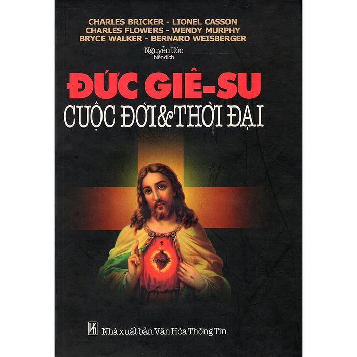 Sách - Đức Giê-Su - Cuộc Đời & Thời Đại - Thời Đại