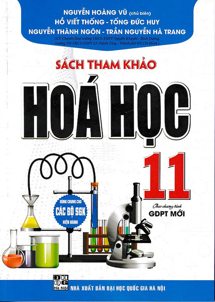 Sách Tham Khảo Hóa Học 11 Biên Soạn Theo Chương Trình Giáo Dục Phổ Thông Mới (Dùng Chung Cho Các Bộ Sgk)