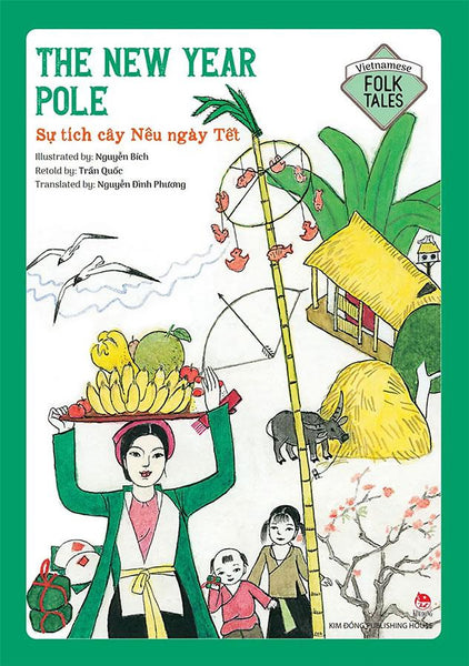 Vietnamese Folk Tales - Sự Tích Cây Nêu Ngày Tết