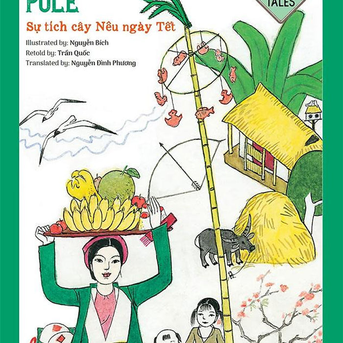 Vietnamese Folk Tales - Sự Tích Cây Nêu Ngày Tết